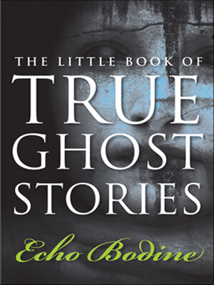 cover image of The Little Book of True Ghost Stories